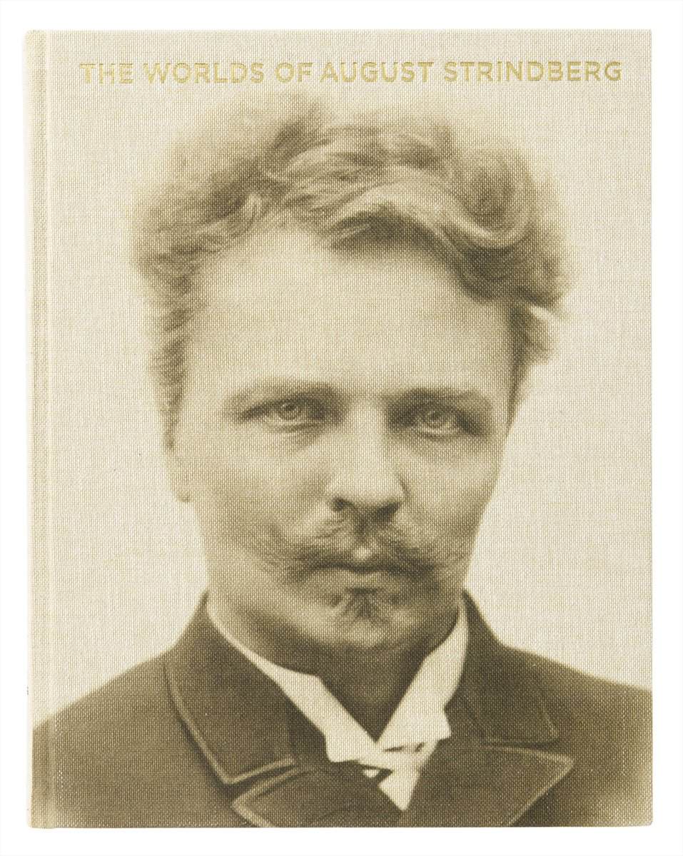 Meidal, Björn | Wanselius, Bengt | The worlds of August Strindberg