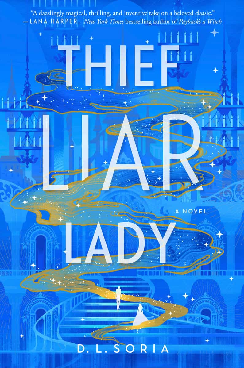 Soria, D. L. | Thief Liar Lady : A Novel