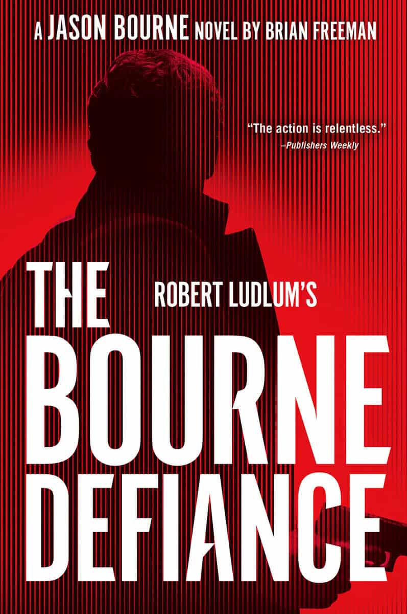 Freeman, Brian | Robert Ludlum's The Bourne Defiance