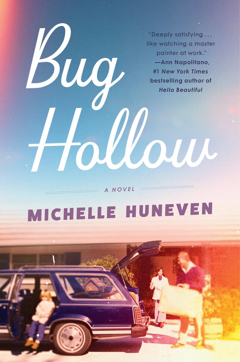 Huneven, Michelle | Bug Hollow : A Novel