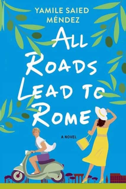 Mendez, Yamile Saied | All Roads Lead to Rome
