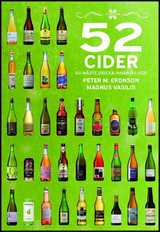 Eronson, Peter M | Vasilis, Magnus | 52 Cider du måste dricka innan du dör
