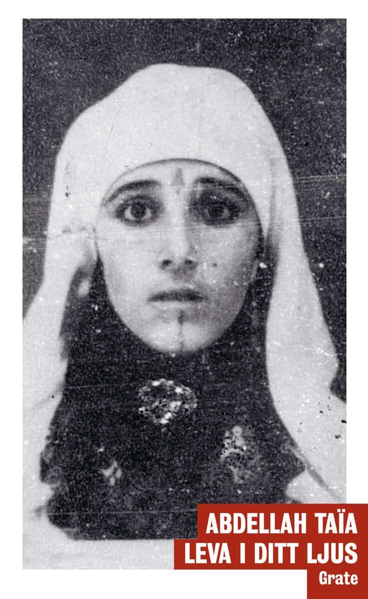 Taïa, Abdellah | Leva i ditt ljus