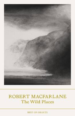 Macfarlane, Robert | The Wild Places
