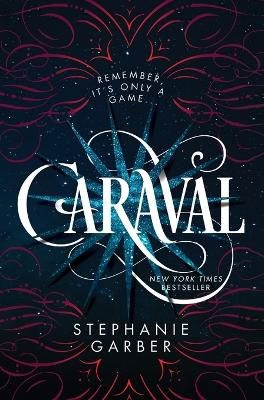 Garber, Stephanie | Caraval