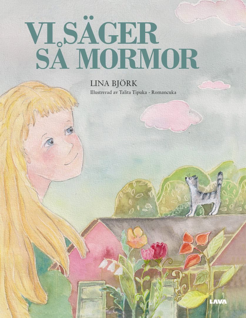 Björk, Lina | Vi säger så mormor