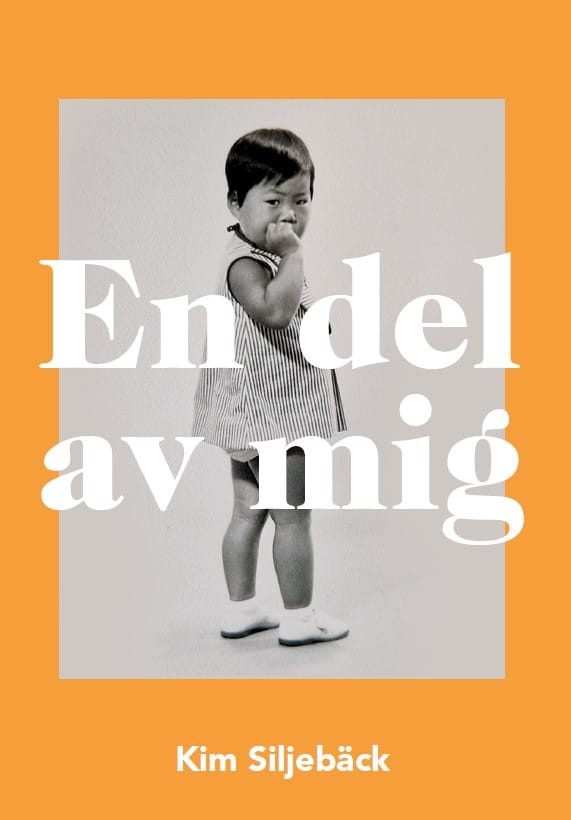 Siljebäck, Kim | En del av mig