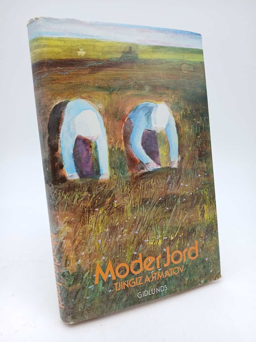 Ajtmatov, Čingiz Torekulovič | Moder jord