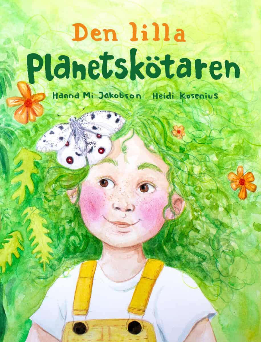Jakobson, Hanna Mi | Kosenius, Heidi | Den lilla planetskötaren