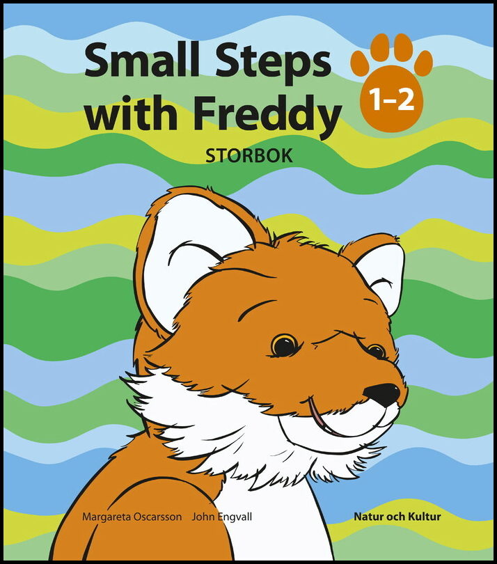 Small steps with Freddy. 1-2, Storbok