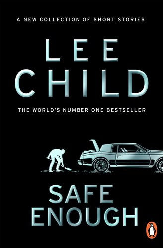 Child, Lee | Safe Enough