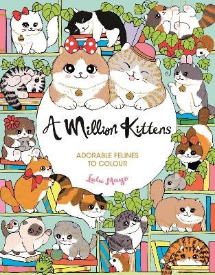 Mayo, Lulu | A Million Kittens