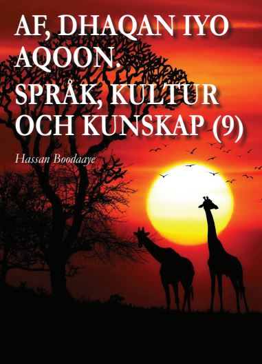 Boodaaye, Hassan | Af, dhaqan iyo aqoon : Språk, kultur och kunskap (9)