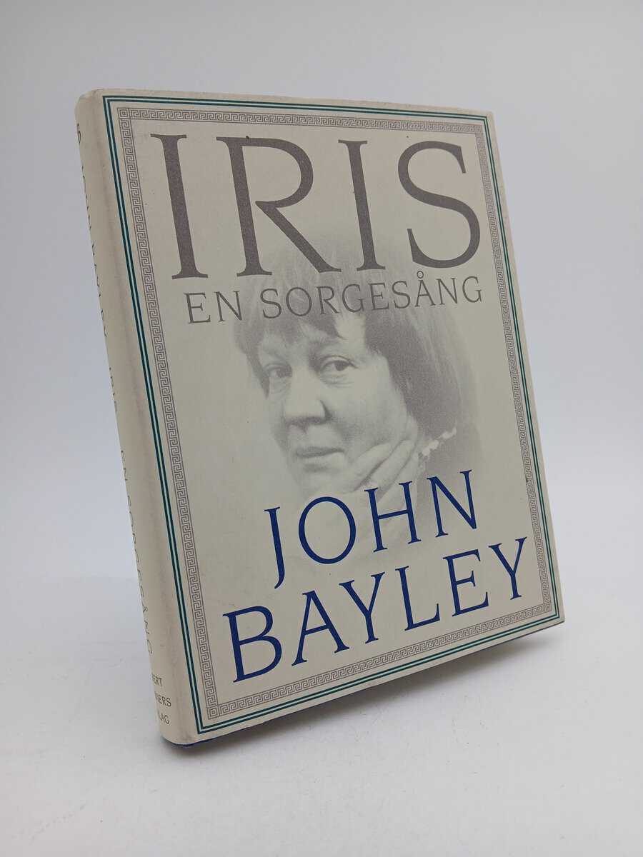 Bayley, John | Iris - en sorgesång
