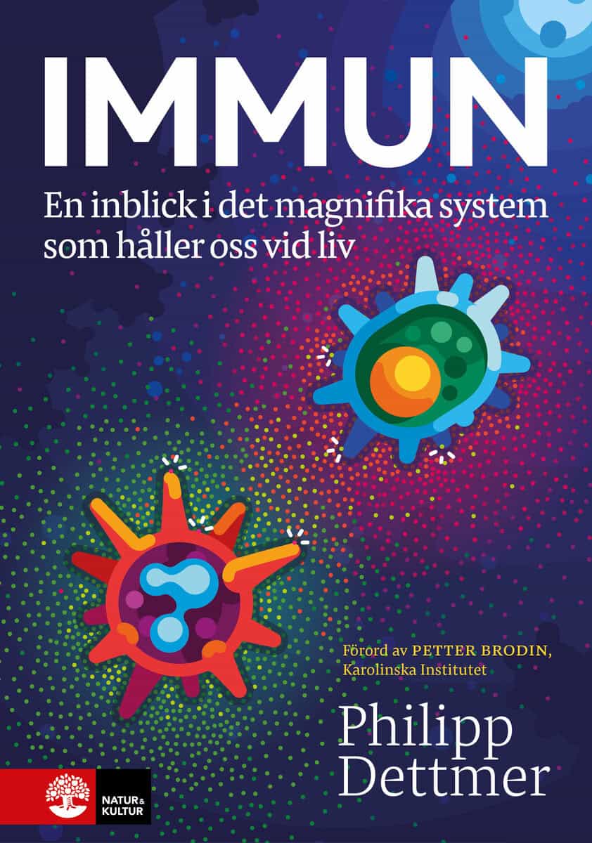 Dettmer, Philipp | Immun : En inblick i det magnifika försvar som håller oss