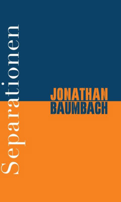 Baumbach, Jonathan | Separationen