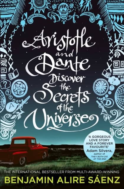 Saenz, Benjamin Alire | Aristotle and Dante Discover the Secrets of the Universe : Value, object or array expected.* Lin...