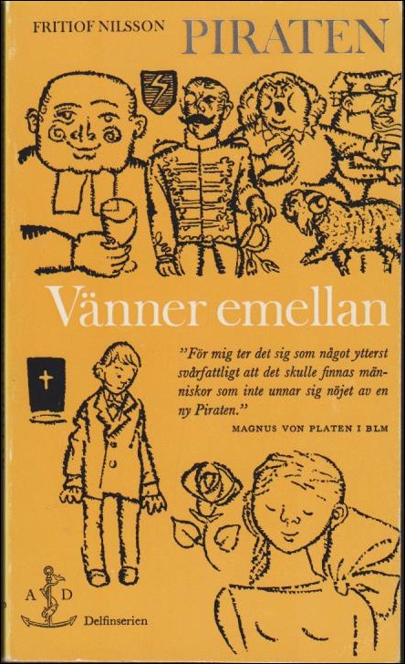 Nilsson Piraten, Fritiof | Vänner emellan