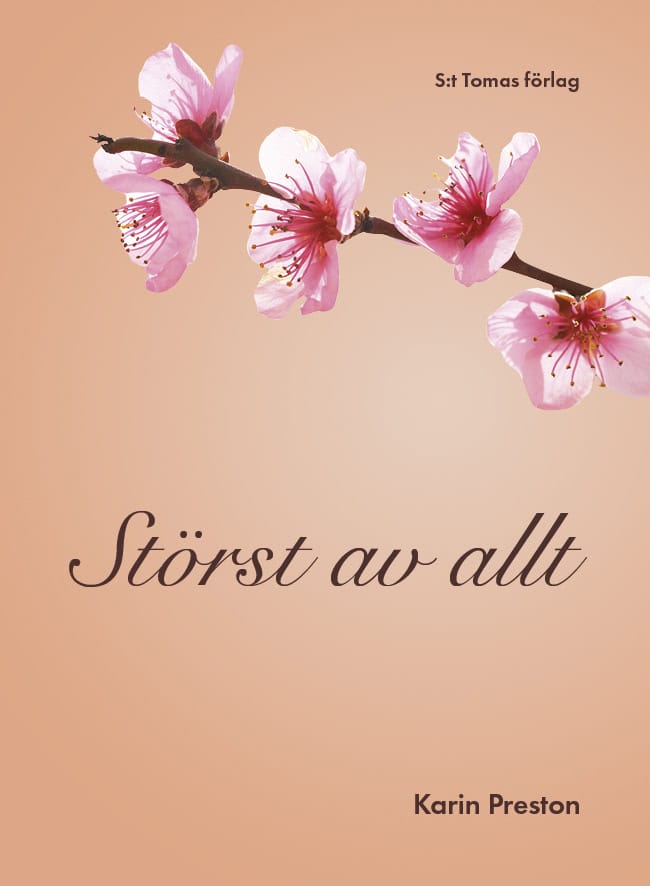 Preston, Karin | Störst av allt