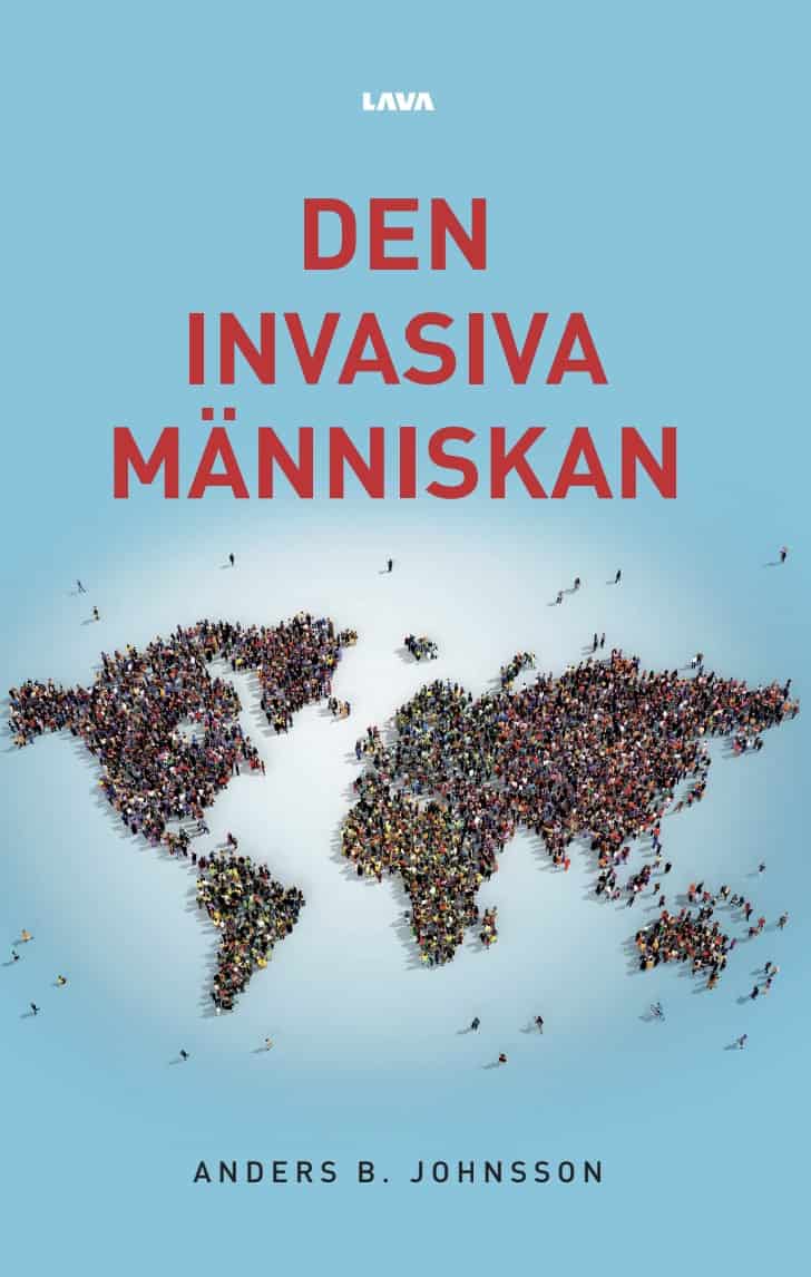 Johnsson, Anders | Den invasiva människan