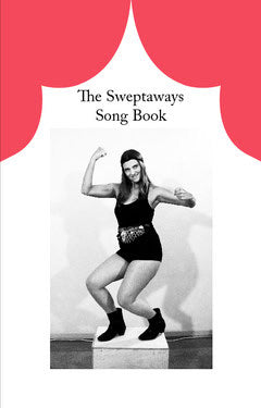 Zweigbergk, Tyra von | Arvas, Maina | The Sweptaways song book