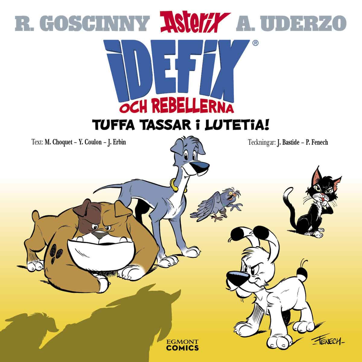 Goscinny, René | Tuffa tassar i Lutetia! : Tuffa tassar i Lutetia!