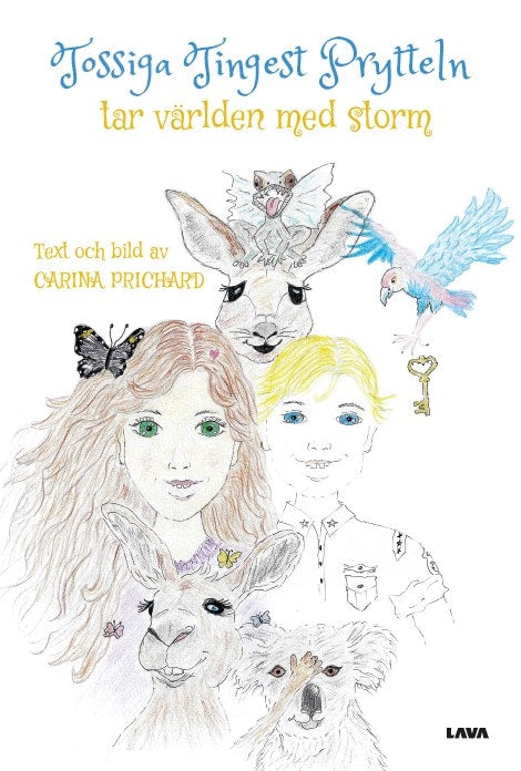 Prichard, Carina | Tossiga Tingest Prytteln : Tar världen med storm