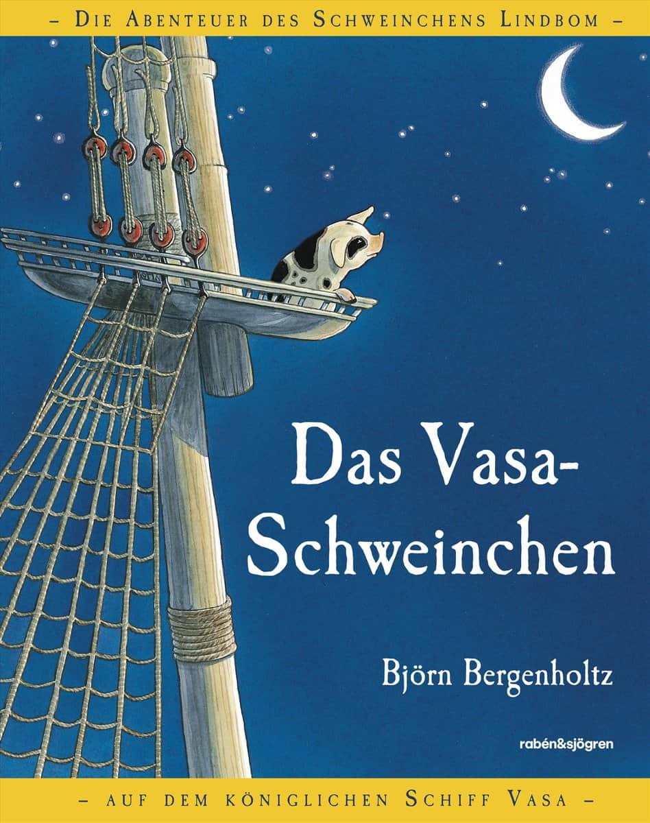 Bergenholtz, Björn | Das Vasa-Schweinchen