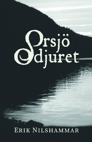 Nilshammar, Erik | Orsjöodjuret