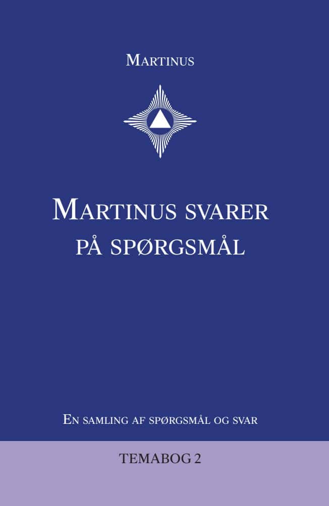 Martinus | Martinus svarer på spørgsmål : En samling af spørgsmål og svar