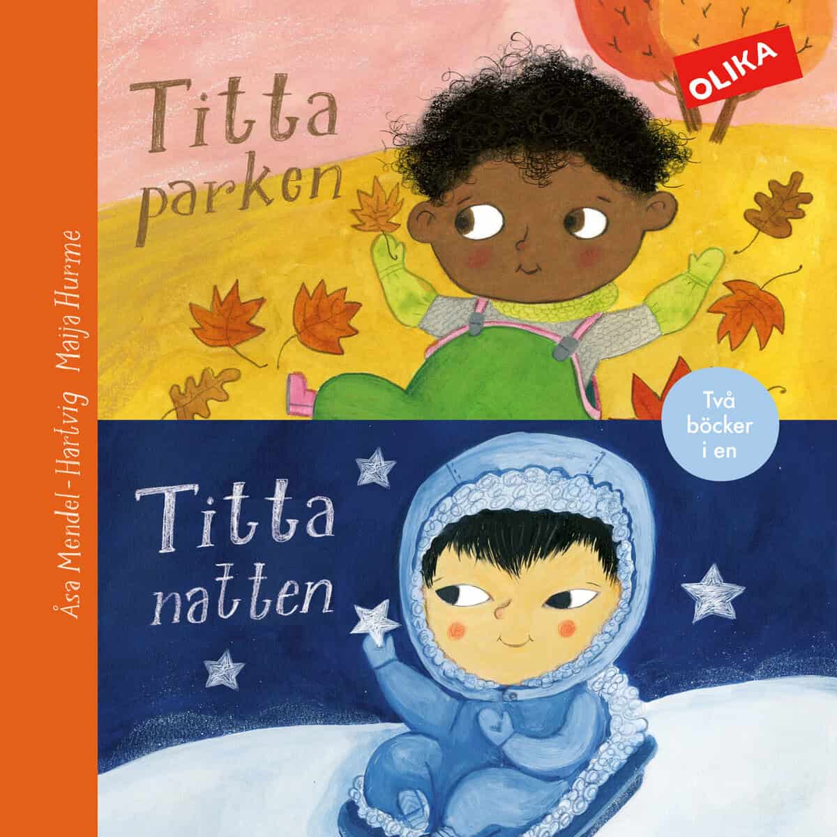 Mendel Hartvig, Åsa | Titta parken & Titta natten : Två titlar i en!
