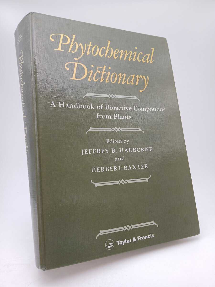 Harborne, Jeffrey B. | Baxter, Herbert | Phytochemical dictionary : A handbook of Bioactive compounds from plants