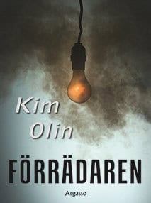 Olin, Kim | Förrädaren