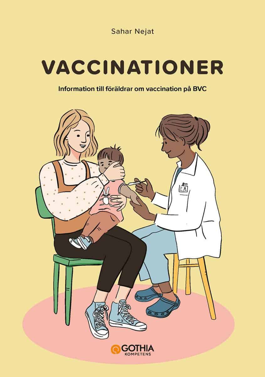 Nejat, Sahar | Vaccinationer : Information till föräldrar om vaccination på BVC