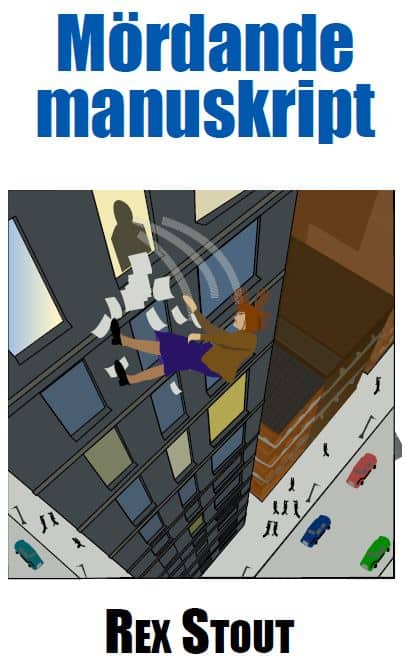 Stout, Rex | Mördande manuskript