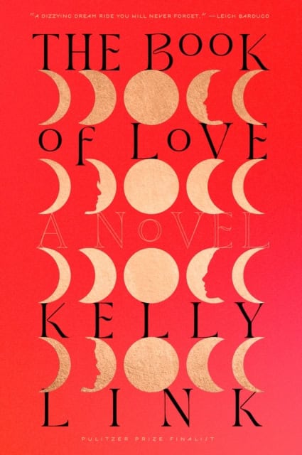 Link, Kelly | The Book of Love