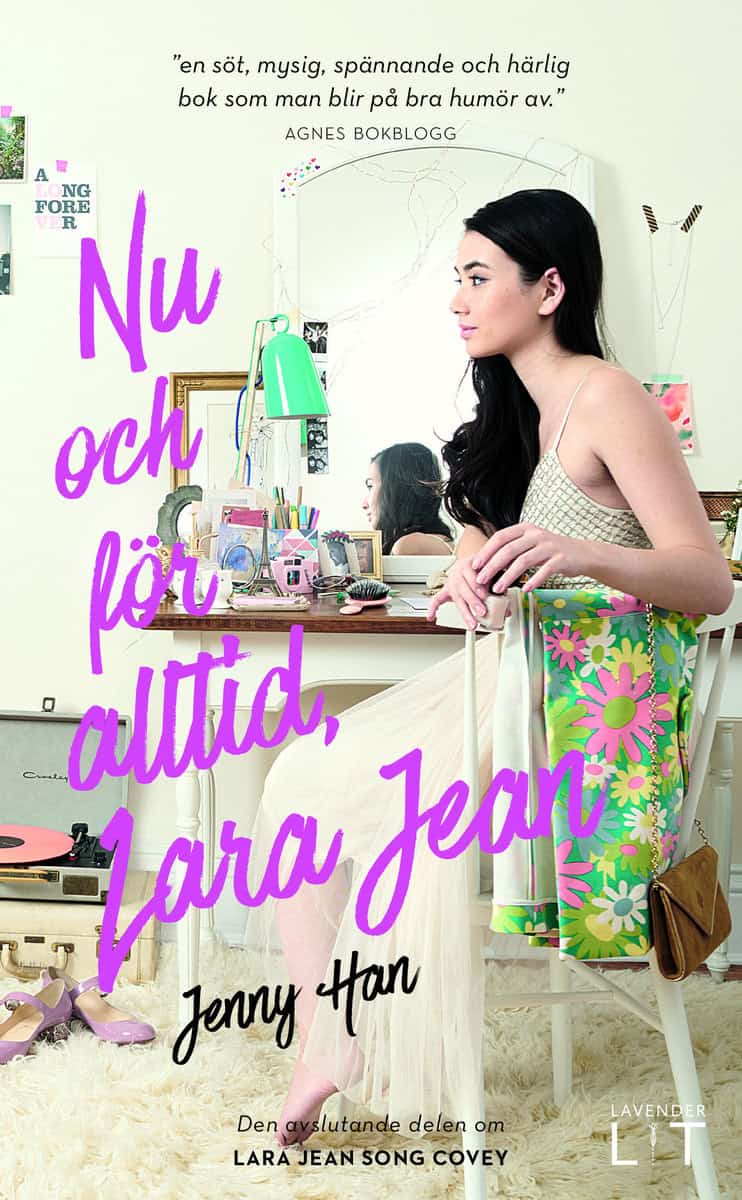 Han, Jenny | Nu och för alltid, Lara Jean