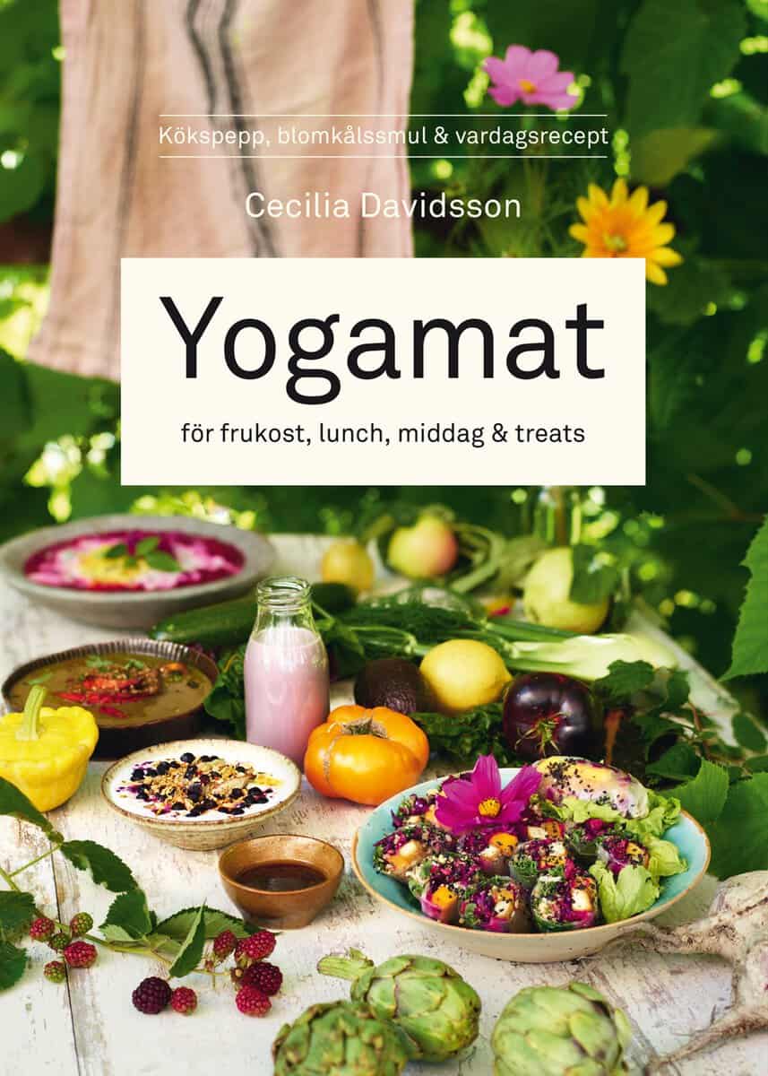 Davidsson, Cecilia | Yogamat : För frukost, lunch, middag & treats