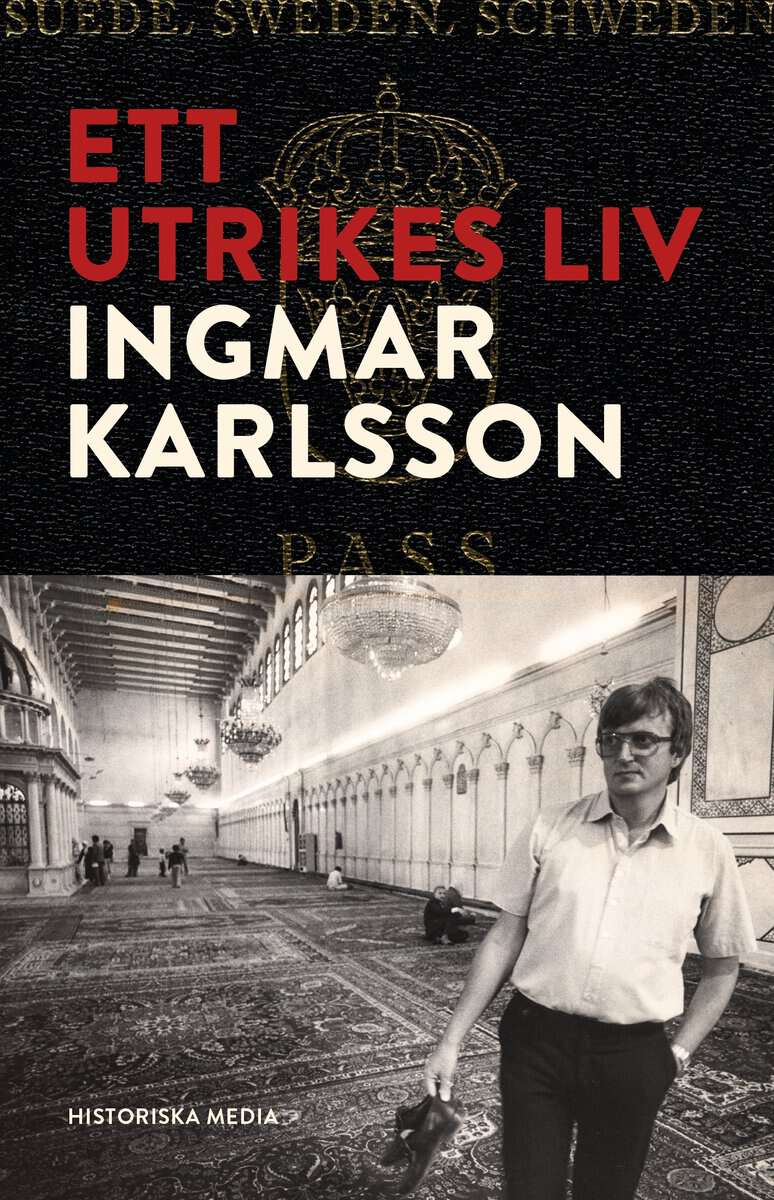 Karlsson, Ingmar | Ett utrikes liv