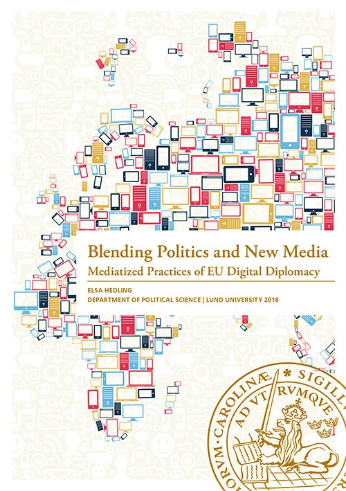 Hedling, Elsa | Blending Politics and New Media