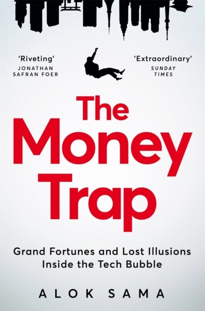 Sama, Alok | The Money Trap