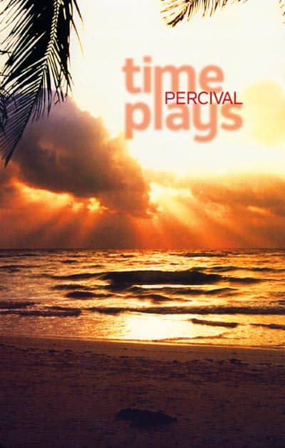 Percival | Time plays