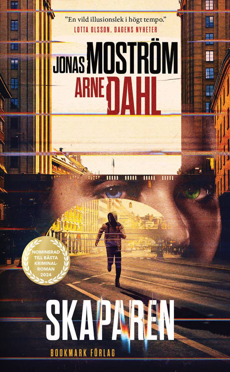 Moström, Jonas | Dahl, Arne | Skaparen