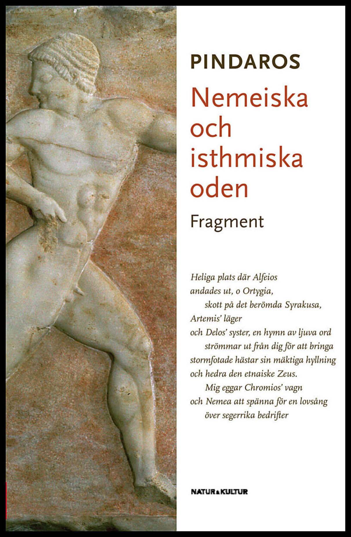 Pindaros | Nemeiska och isthmiska oden fragment
