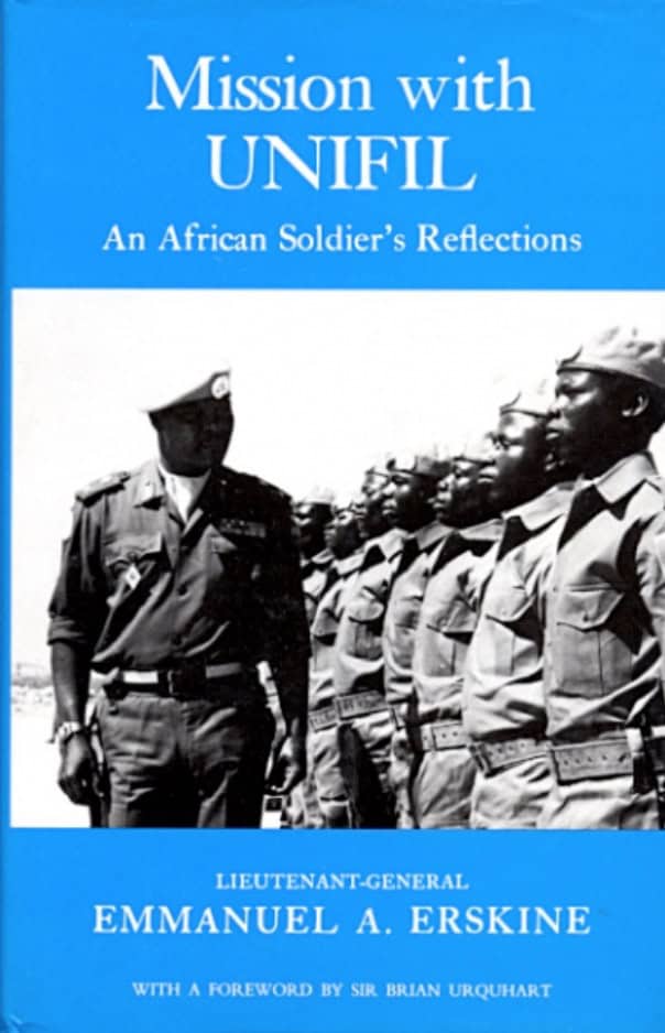 Erskine, Emmanuel A. | Mission with unifil : An african soldier´s reflections