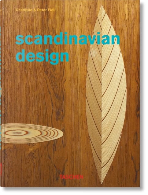 Fiell, Charlotte & Peter | Scandinavian Design. 40th Ed.