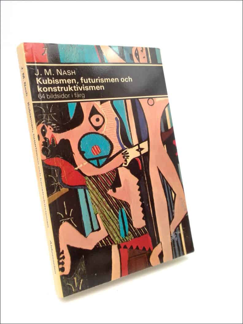 Nash, J. M. | Kubismen, futurismen och konstruktivismen