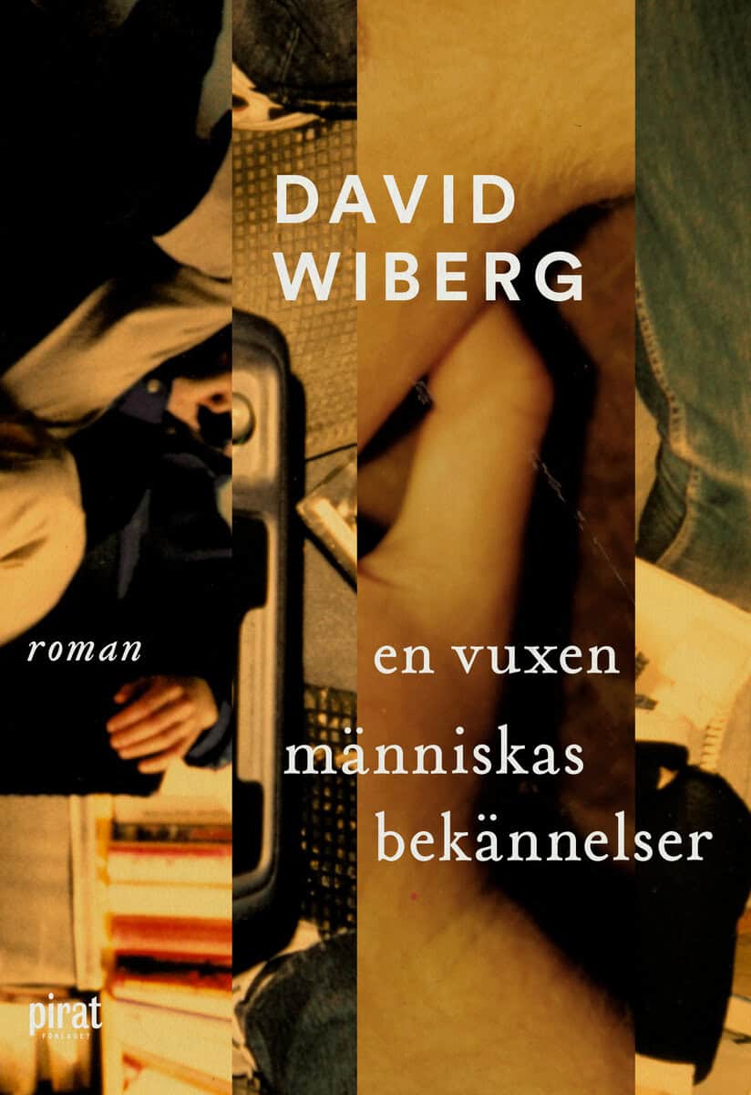 Wiberg, David | En vuxen människas bekännelser