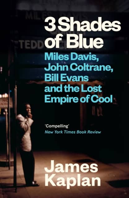 Kaplan, James | 3 Shades of Blue