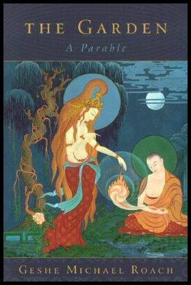 Roach, Geshe Michael | The Garden